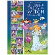The Wicked Fairy and the Witch Godmother (Comic Book Topsy Turvy Tales)