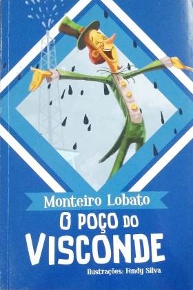 Coleção Aprendendo com Monteiro Lobato - O poço do Visconde