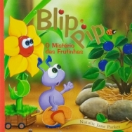 Blip e Pip - O Mistério das Frutinhas